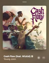 Young Jonn – Cash Flow Ft. Wizkid